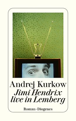 E-Book (epub) Jimi Hendrix live in Lemberg von Andrej Kurkow