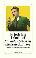 E-Book (epub) Ein gutes Leben ist die beste Antwort von Friedrich Dönhoff