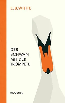 E-Book (epub) Der Schwan mit der Trompete von E.B. White