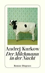 E-Book (epub) Der Milchmann in der Nacht von Andrej Kurkow