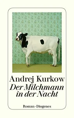 E-Book (epub) Der Milchmann in der Nacht von Andrej Kurkow