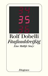 E-Book (epub) Fünfunddreißig von Rolf Dobelli