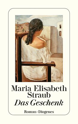 E-Book (epub) Das Geschenk von Maria Elisabeth Straub