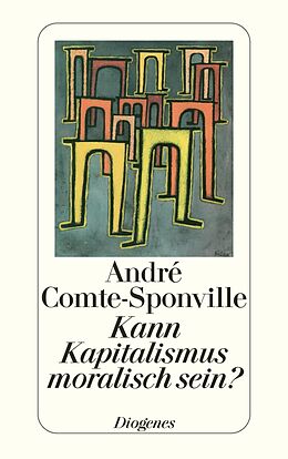 E-Book (epub) Kann Kapitalismus moralisch sein? von André Comte-Sponville