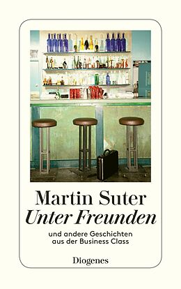 E-Book (epub) Unter Freunden von Martin Suter