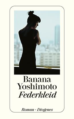 E-Book (epub) Federkleid von Banana Yoshimoto