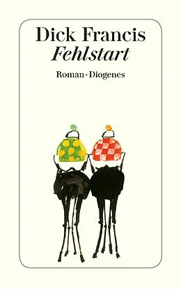 E-Book (epub) Fehlstart von Dick Francis