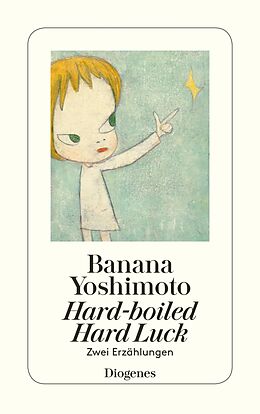 E-Book (epub) Hard-boiled Hard Luck von Banana Yoshimoto