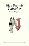 E-Book (epub) Todsicher von Dick Francis