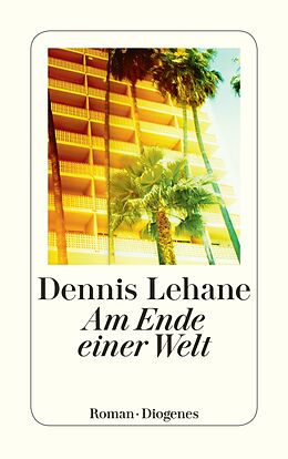 E-Book (epub) Am Ende einer Welt von Dennis Lehane