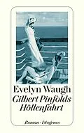 E-Book (epub) Gilbert Pinfolds Höllenfahrt von Evelyn Waugh