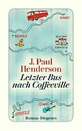 E-Book (epub) Letzter Bus nach Coffeeville von J. Paul Henderson