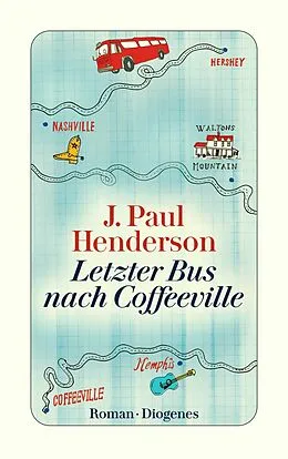 E-Book (epub) Letzter Bus nach Coffeeville von J. Paul Henderson