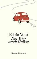 E-Book (epub) Der Weg nach Hause von Fabio Volo