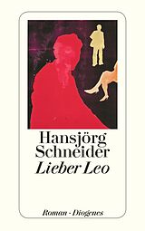 E-Book (epub) Lieber Leo von Hansjörg Schneider
