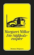E-Book (epub) Die Süßholzraspler von Margaret Millar