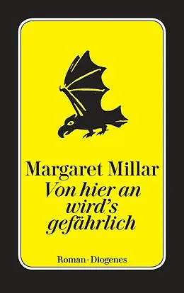 E-Book (epub) Von hier an wird's gefährlich von Margaret Millar