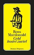 E-Book (epub) Geld kostet zuviel von Ross Macdonald