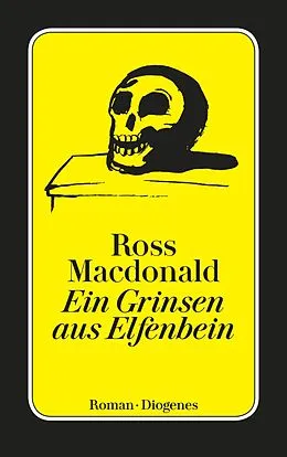 E-Book (epub) Ein Grinsen aus Elfenbein von Ross Macdonald