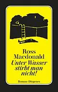 E-Book (epub) Unter Wasser stirbt man nicht! von Ross Macdonald