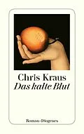 E-Book (epub) Das kalte Blut von Chris Kraus