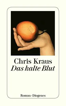 E-Book (epub) Das kalte Blut von Chris Kraus