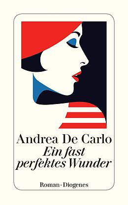 E-Book (epub) Ein fast perfektes Wunder von Andrea De Carlo