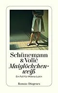 E-Book (epub) Maiglöckchenweiß von Christian Schünemann, Jelena Volic
