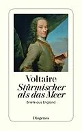E-Book (epub) Stürmischer als das Meer von Voltaire