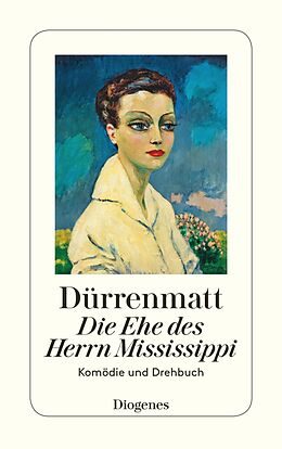 E-Book (epub) Die Ehe des Herrn Mississippi von Friedrich Dürrenmatt