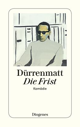 E-Book (epub) Die Frist von Friedrich Dürrenmatt