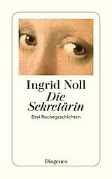 E-Book (epub) Die Sekretärin von Ingrid Noll