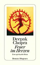 E-Book (epub) Feuer im Herzen von Deepak Chopra