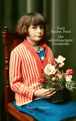 E-Book (epub) Die allertraurigste Geschichte von Ford Madox Ford