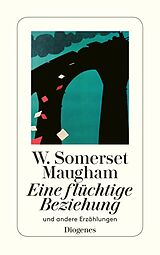 E-Book (epub) Eine flüchtige Beziehung von W. Somerset Maugham