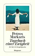 E-Book (epub) Tagebuch einer Ewigkeit von Petros Markaris