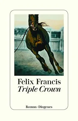 E-Book (epub) Triple Crown von Felix Francis