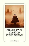 E-Book (epub) Die Frau in der Themse von Steven Price
