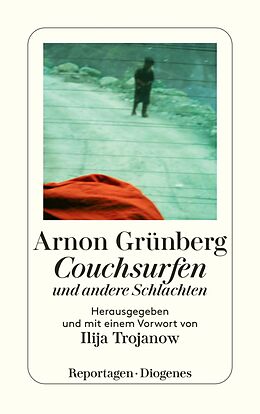 E-Book (epub) Couchsurfen und andere Schlachten von Arnon Grünberg