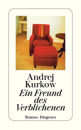 E-Book (epub) Ein Freund des Verblichenen von Andrej Kurkow