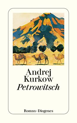 E-Book (epub) Petrowitsch von Andrej Kurkow