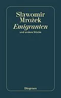 E-Book (epub) Emigranten von Slawomir Mrozek