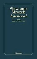 E-Book (epub) Karneval oder Adams erste Frau von Slawomir Mrozek