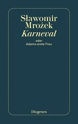 E-Book (epub) Karneval oder Adams erste Frau von Slawomir Mrozek