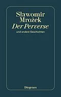E-Book (epub) Der Perverse von Slawomir Mrozek