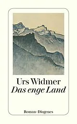 E-Book (epub) Das enge Land von Urs Widmer