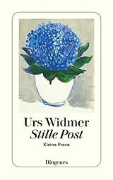 E-Book (epub) Stille Post von Urs Widmer