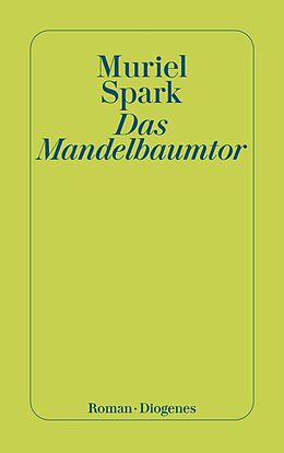 E-Book (epub) Das Mandelbaumtor von Muriel Spark