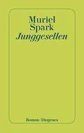 E-Book (epub) Junggesellen von Muriel Spark