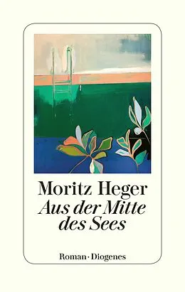 E-Book (epub) Aus der Mitte des Sees von Moritz Heger